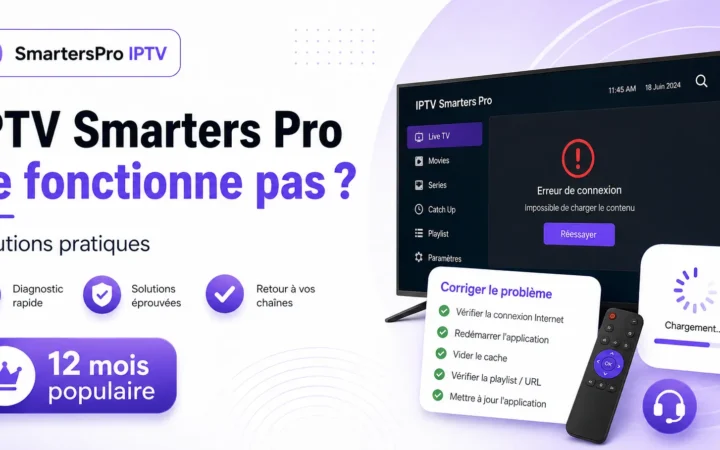 IPTV Smarters Pro ne fonctionne pas avec écran de diagnostic